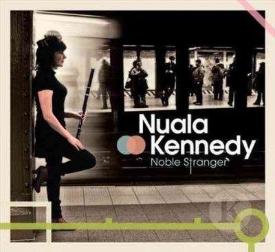 Nuala Kennedy - Noble Stranger (CD)
