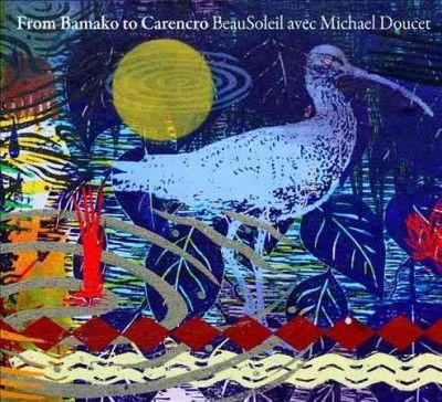 Beausoleil - From Bamako To Carencro (CD)