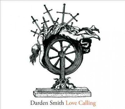 Darden Smith - Love Calling (CD)