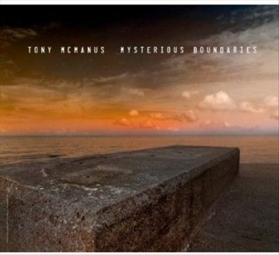 Tony Mcmanus - Mysterious Boundaries (CD)