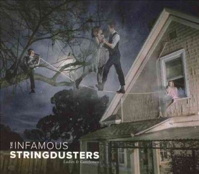 Infamous Stringduste - Ladies &amp; Gentlemen (CD)