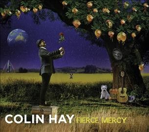 Colin Hay - Fierce Mercy (CD)