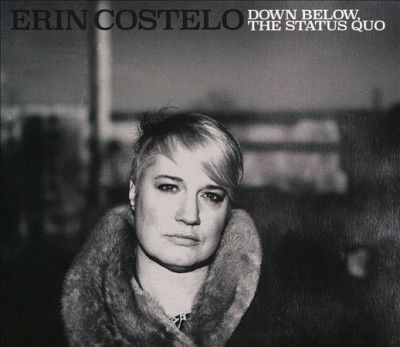 Erin Costelo - Down Below The Status Quo (CD)