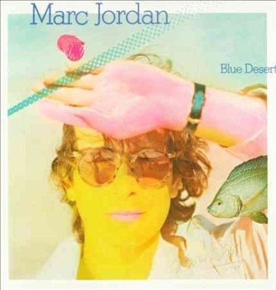 Marc Jordan - Blue Desert (CD)