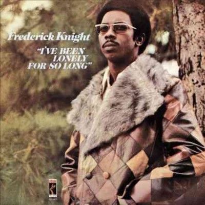 Frederick Knight - I've Been Lonely For So Long (CD)