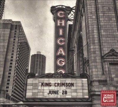 King Crimson - Official Bootleg: Live In Chicago June (CD)