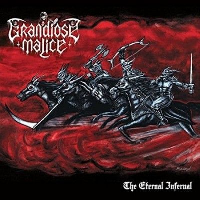 Grandiose Malice - Eternal Infernal (Vinyl)