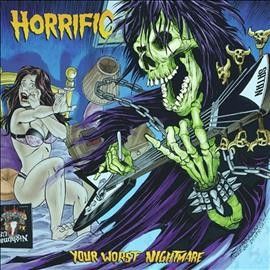 Horrific - Your Worst Nightmare (Vinyl)
