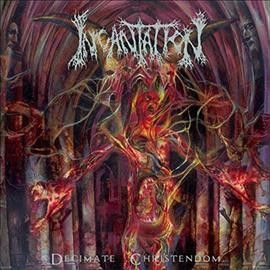 Incantation - Decimate Christendom (Vinyl)