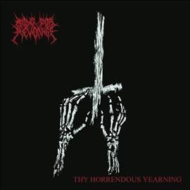 Ride For Revenge - Thy Horrendous Yearning (Vinyl)