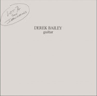 Derek Bailey - Lot 74 (Vinyl)