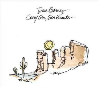 Dave Barnes - Carry On San Vicente (CD)