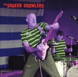 Shaken Growlers - Shaken Growlers (CD)