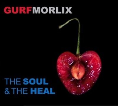 Gurf Morlix - Soul &amp; The Heal (CD)