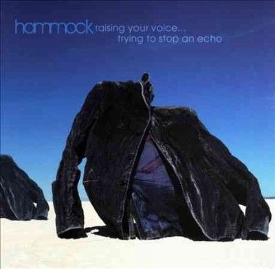 Hammock - Raising Your Voice: Trying To Stop An (Vinyl)