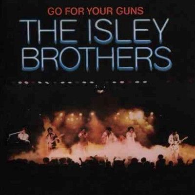 Isley Brothers - Go For Your Guns (CD)