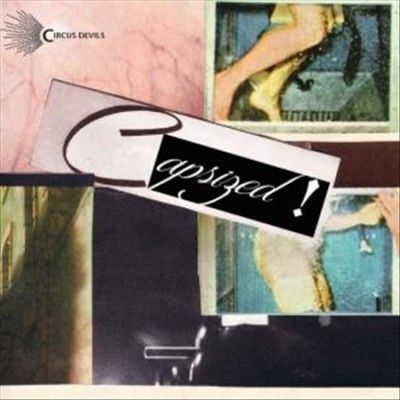 Circus Devils - Capsized (Vinyl)