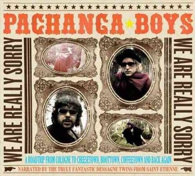 Pachanga Boys - We Are Really Sorry (Vinyl)