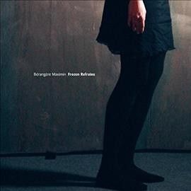 Berangere Maximin - Frozen Refrains (Vinyl)
