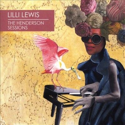 Lilli Lewis - Henderson Sessions (CD)