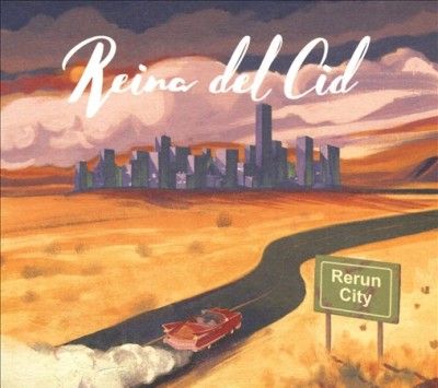 Reina Del Cid - Rerun City (CD)