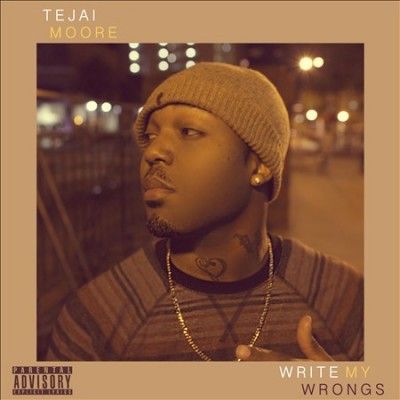 Tejai Moore - Write My Wrongs (CD)
