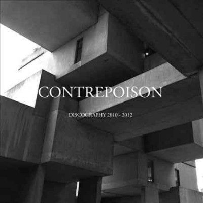 Contrepoison - Discography 2010 - 2012 (Vinyl)