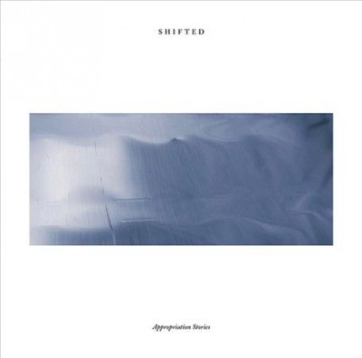 Shifted - Appropriation Stories (Vinyl)