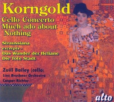 Korngold: Cello Concerto/Much Ado About Nothing/Straussiana/... (CD / Album)