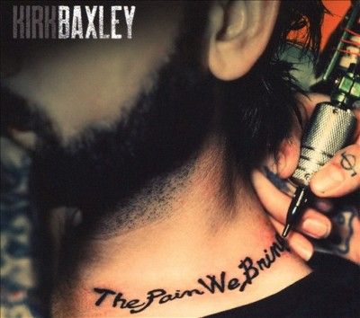 Kirk Baxley - Pain We Bring (CD)
