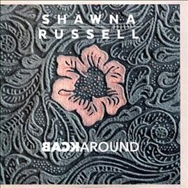 Shawna Russell - Back Around (CD)