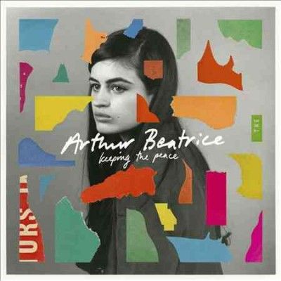 Arthur Beatrice - Keeping The Peace (Vinyl)
