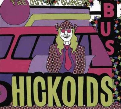Hickoids - Out Of Towners (CD)