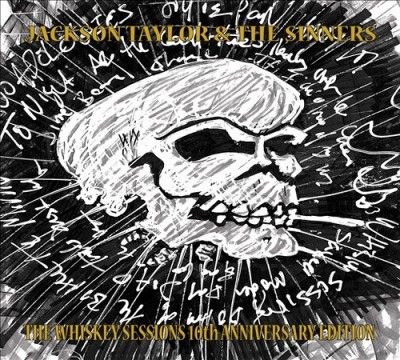Jackson Taylor - Whiskey Sessions: 10th Anniversary Edi (CD)