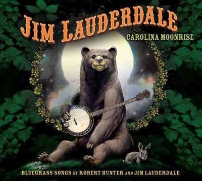 Jim Lauderdale - Carolina Moonrise: Bluegrass Songs By (CD)