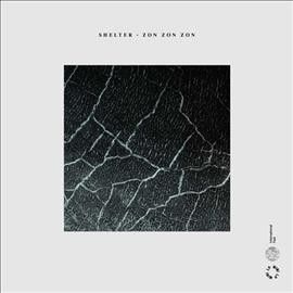 Shelter - Zon Zon Zon (Vinyl)