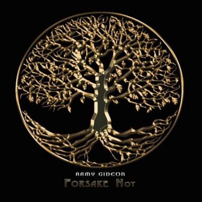 Army Gideon - Forsake Not (CD)