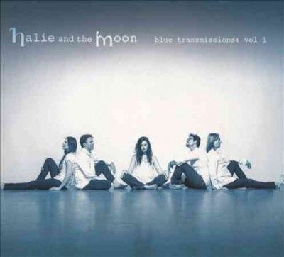 Halie &amp; The Moon - Blue Transmissions: Vol 1 (CD)