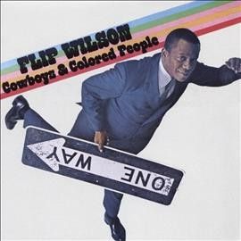 Flip Wilson - Cowboys &amp; Colored People (CD)