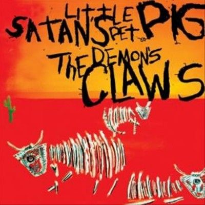 Demon's Claws - Satan's Little Pet Pig (Vinyl)