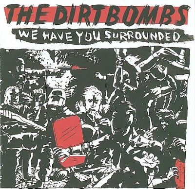 Dirtbombs - We Have You Surrounded (Vinyl)