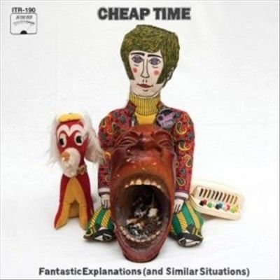 Cheap Time - Fantastic Explanations (and Similar S (Vinyl)
