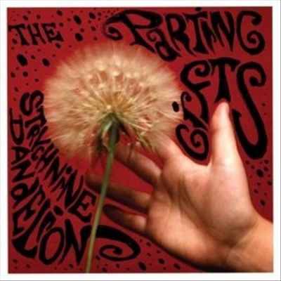 Parting Gifts - Strychnine Dandelions (Vinyl)