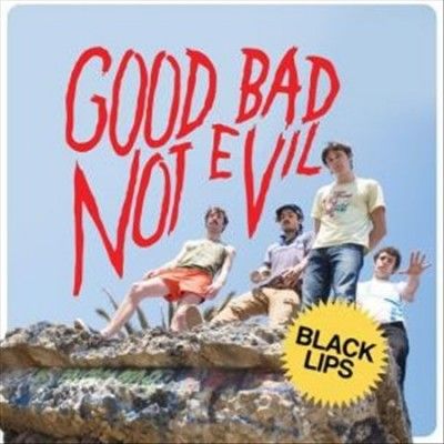 Black Lips - Good Bad Not Evil (Vinyl)