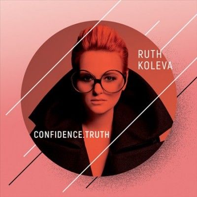 Ruth Koleva - Confidence Truth (CD)