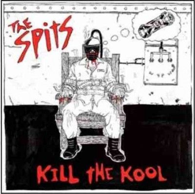 Spits - Kill The Kool (Vinyl)