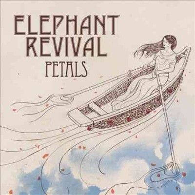Elephant Revival - Petals (Vinyl)