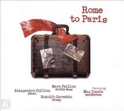 Alessandro Collina - Rome To Paris (CD)