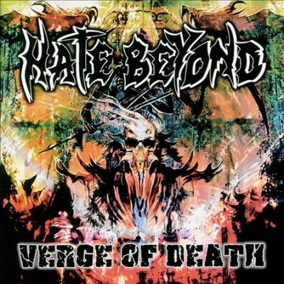 Hate Beyond - Verge Of Death (CD)