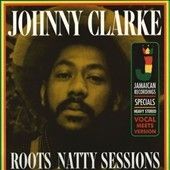 Johnny Clarke - Natty Roots Sessions (Vinyl)